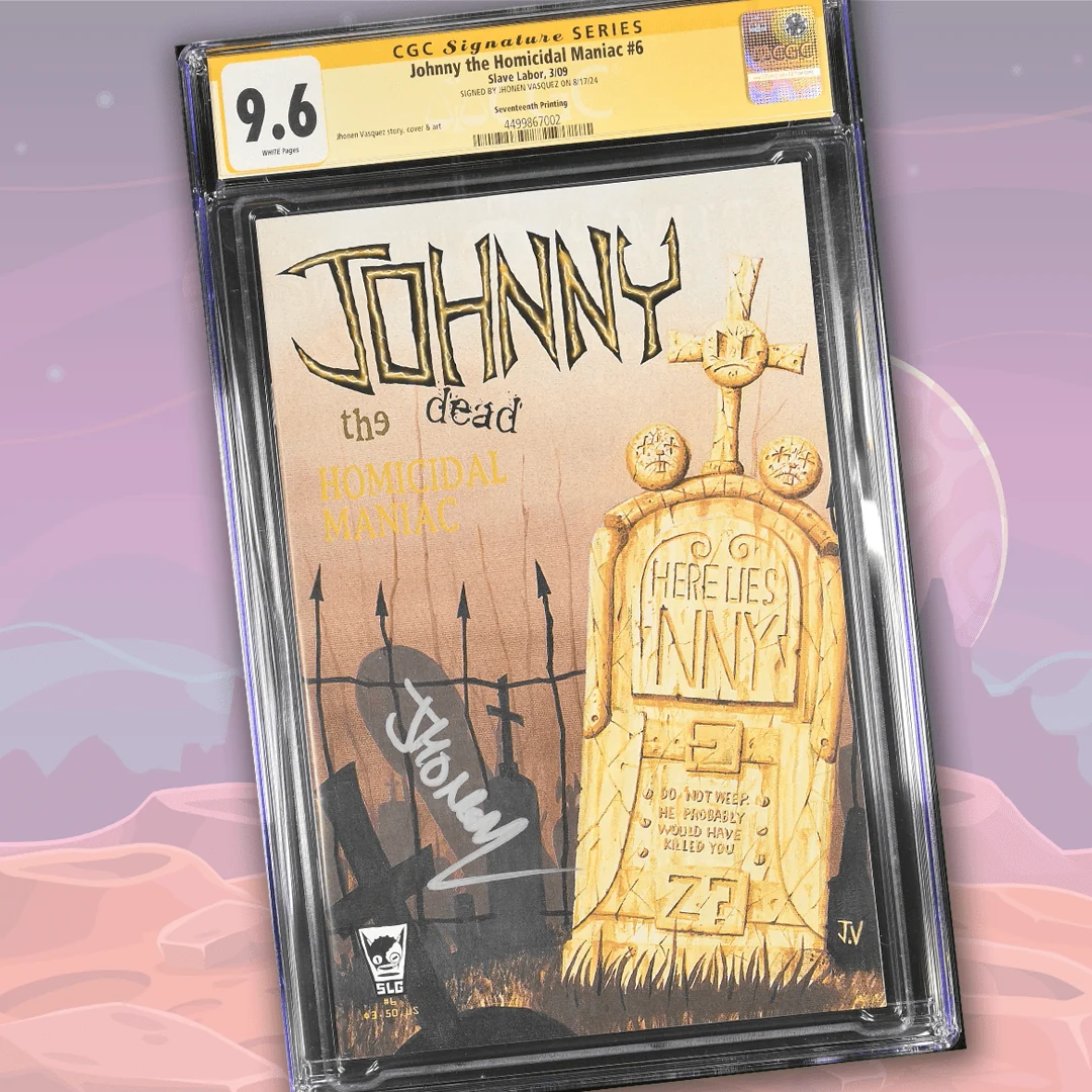 Johnny the Homicidal Maniac #6 Slave Labor CGC Signature Series 9.6 Signed Jhonen Vasquez